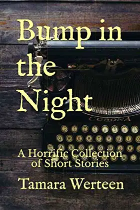 Bump in the Night: A Horrific Collection of Short Stories poster