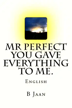 Mr Perfect - You gave everything to me.: English poster