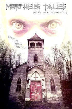 Morpheus Tales: The Best Weird Fiction Volume 5 poster