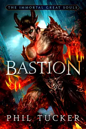 Bastion (Immortal Great Souls Book 1) poster
