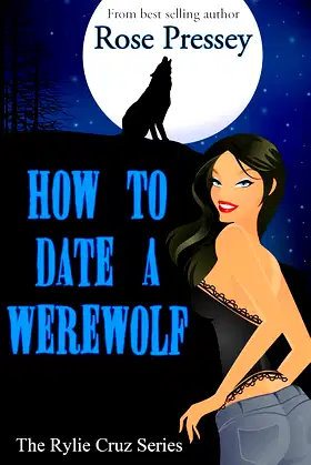 How to Date a Werewolf: A Paranormal Matchmaker Cozy Mystery poster
