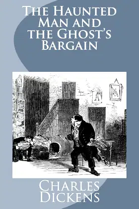 The Haunted Man and the Ghost's Bargain poster