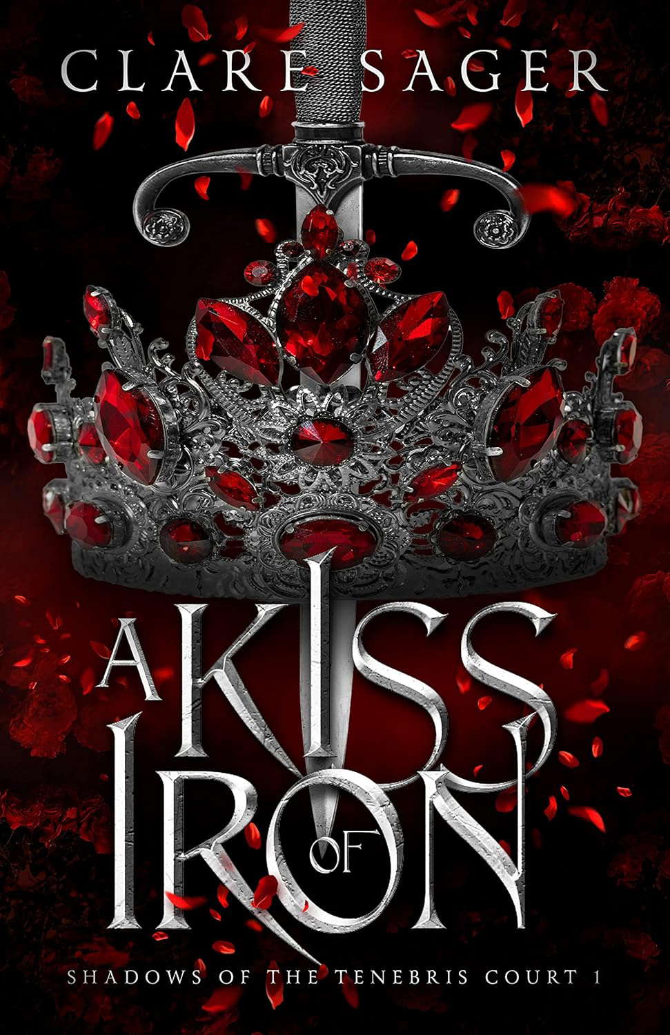 A Kiss of Iron (Shadows of the Tenebris Court Book 1) poster