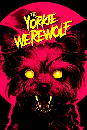 The Yorkie Werewolf poster