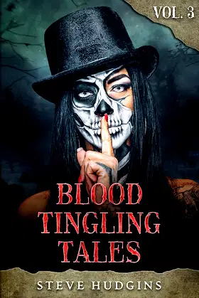 Blood Tingling Tales Vol. 3 poster