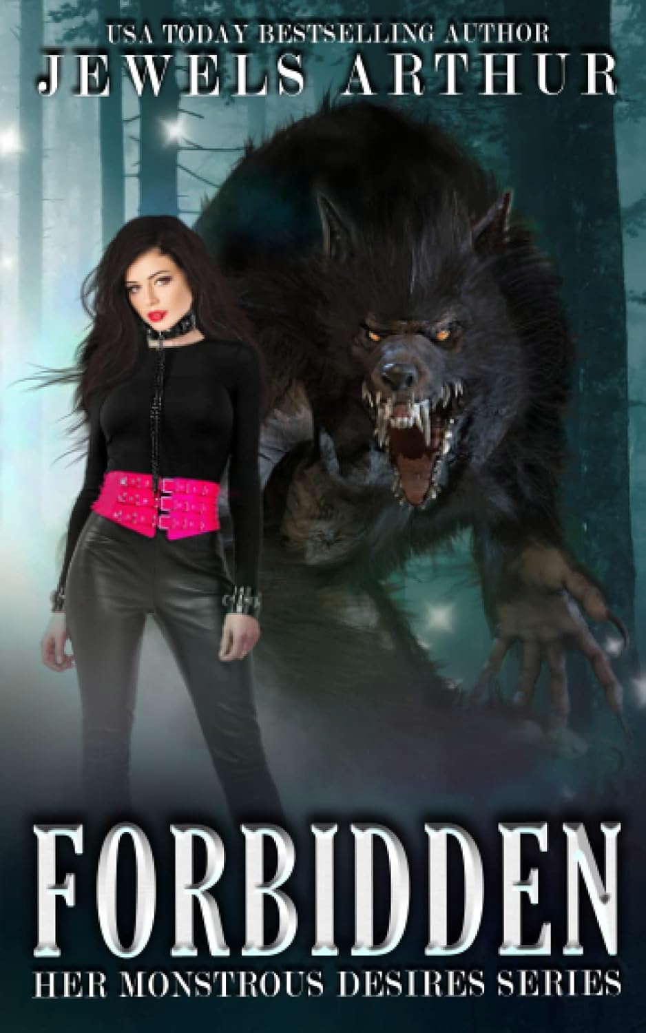 Forbidden: A Standalone Monster Romance (Her Monstrous Desires) poster