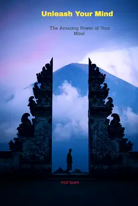 Unleash your mind: The Amazing Power of Your Mind poster