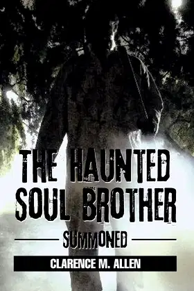 The Haunted Soul Brother: Summoned poster