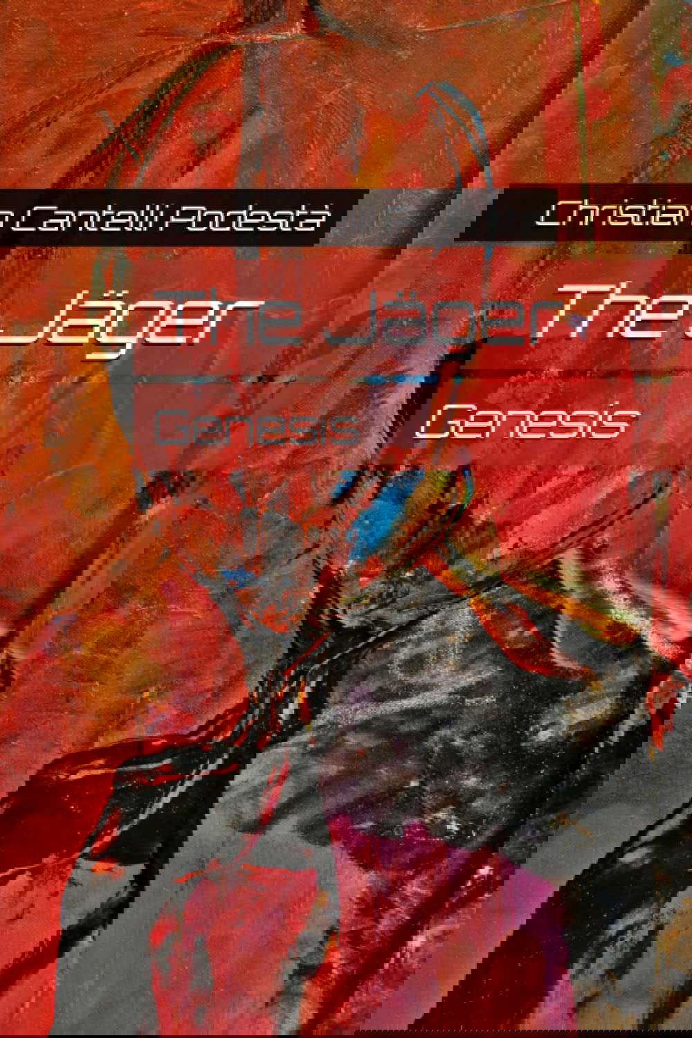 The Jäger: Genesis (Sci-fi epic of the Jäger) poster