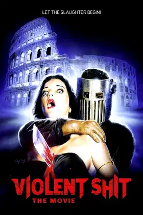 Violent Shit: The Movie poster