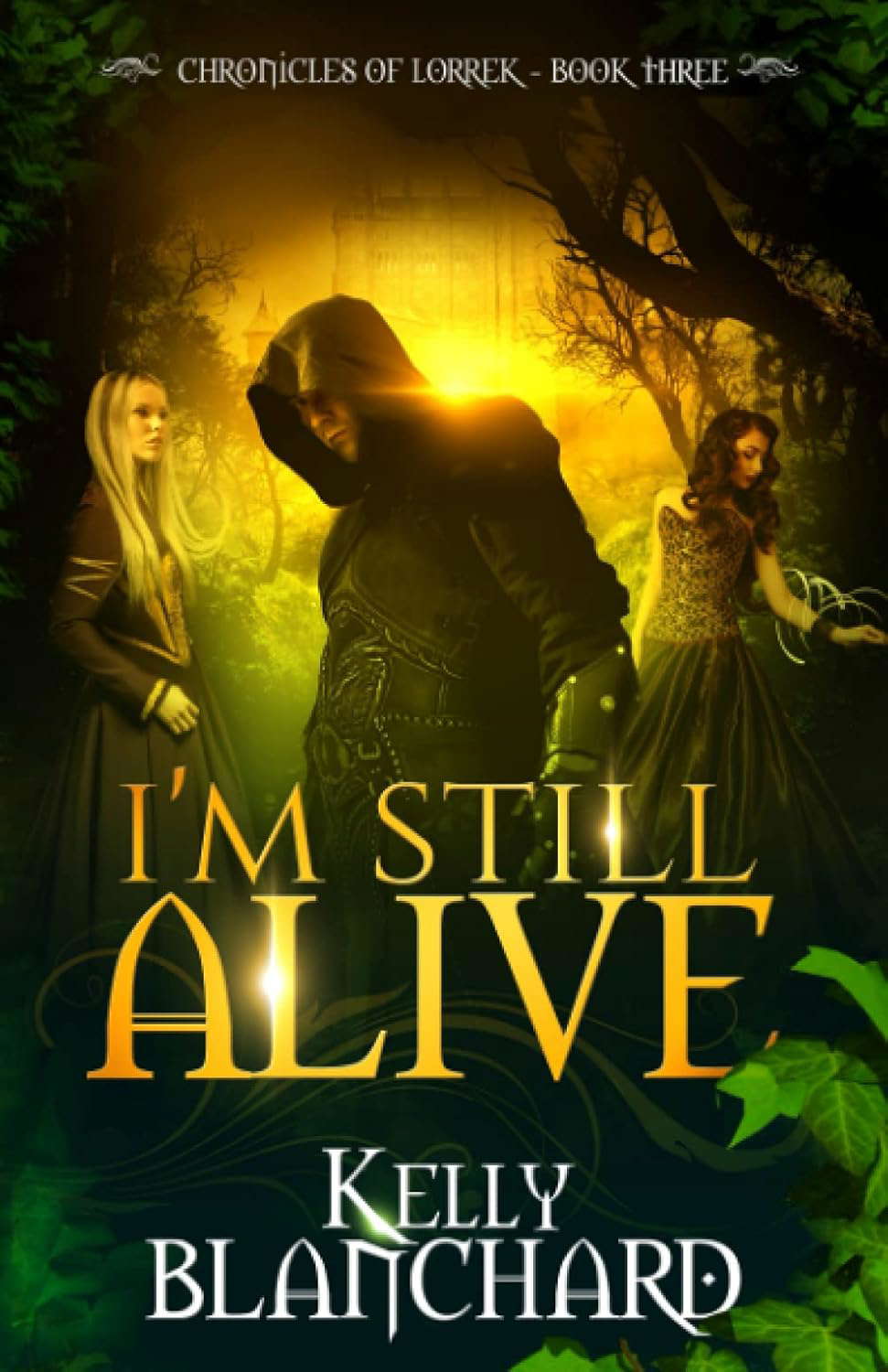I'm Still Alive (Chronicles of Lorrek) poster
