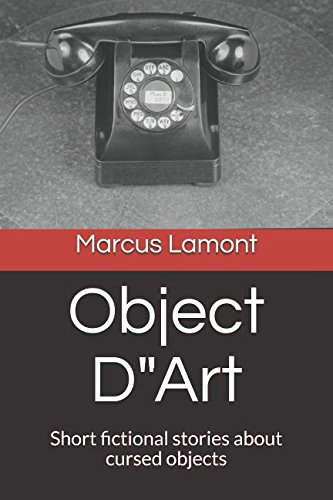 Object D"Art: Short fictional stories about cursed objects poster