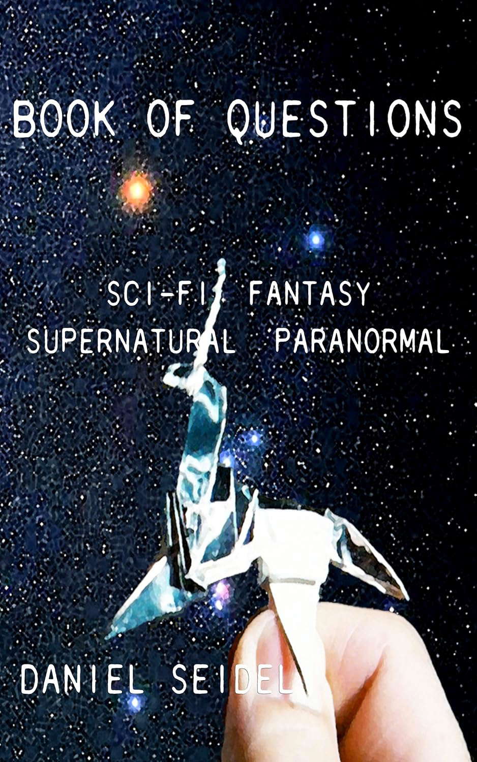 Book of Questions: Sci-fi / Fantasy / Supernatural / Paranormal poster