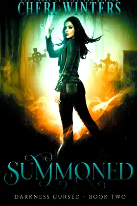 Summoned (Darkness Cursed) poster