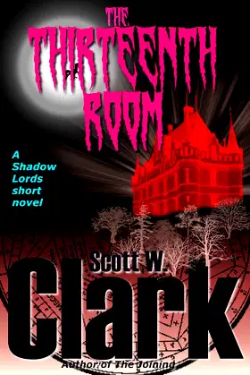 Shadow Lords: The Thirteenth Room--an Archon vampire novel poster