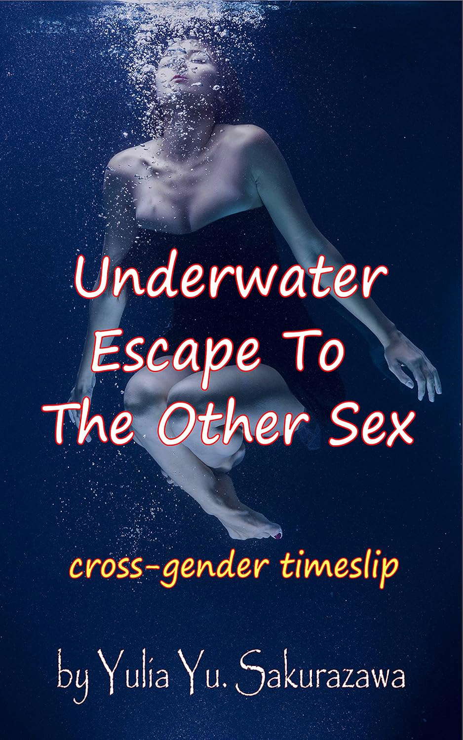 Underwater Escape to The Other Sex (Cross-Gender Timeslip) poster