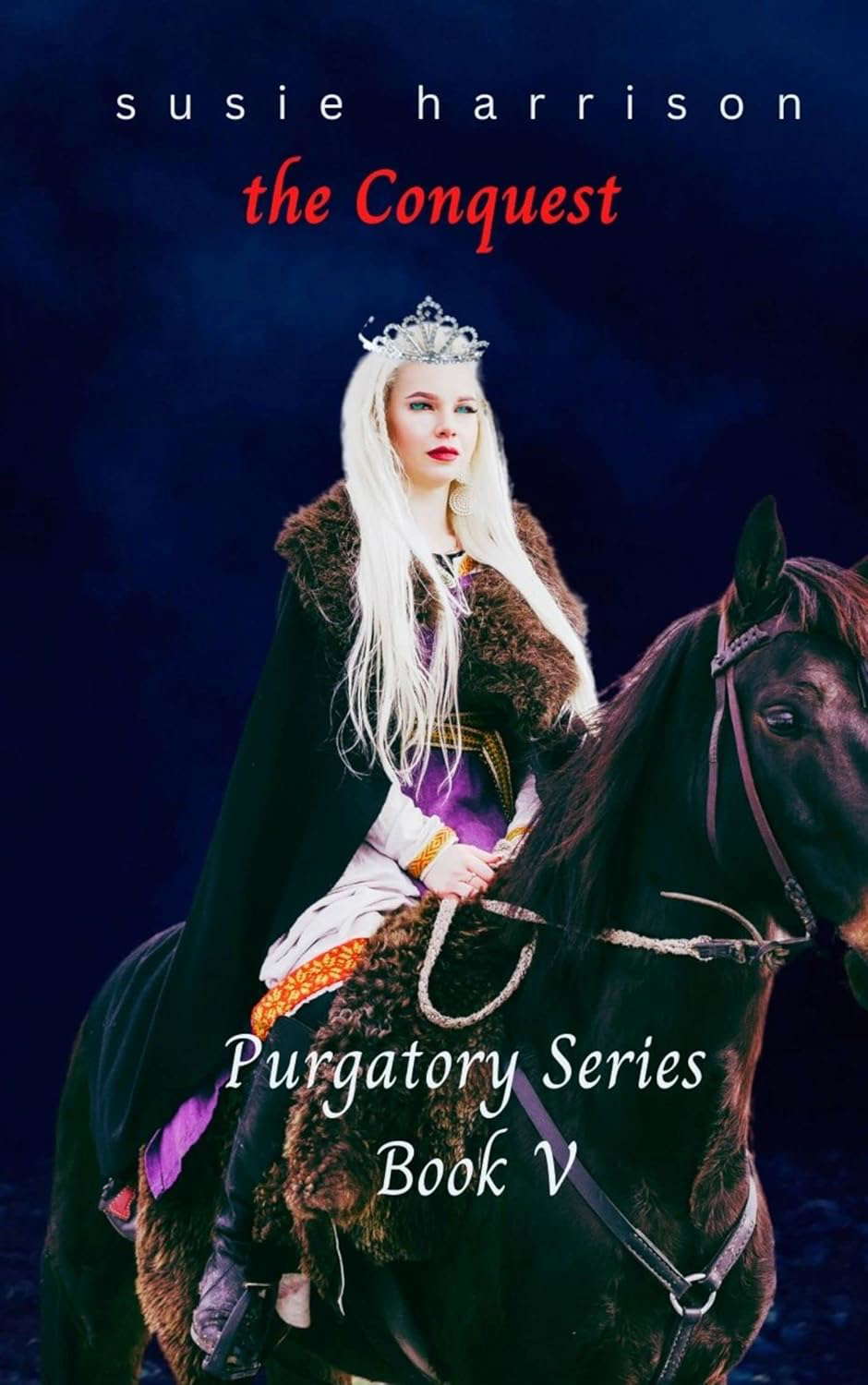 the Conquest: Purgatory Series Book 5 poster