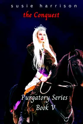 the Conquest: Purgatory Series Book 5 poster