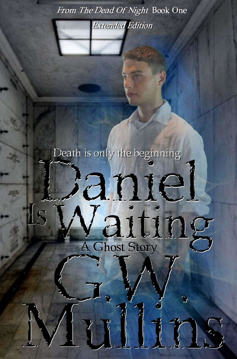 Daniel Is Waiting Extended Edition (From the Dead of Night) poster
