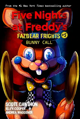 Bunny Call: An AFK Book (Five Nights at Freddy’s: Fazbear Frights #5) (5) poster