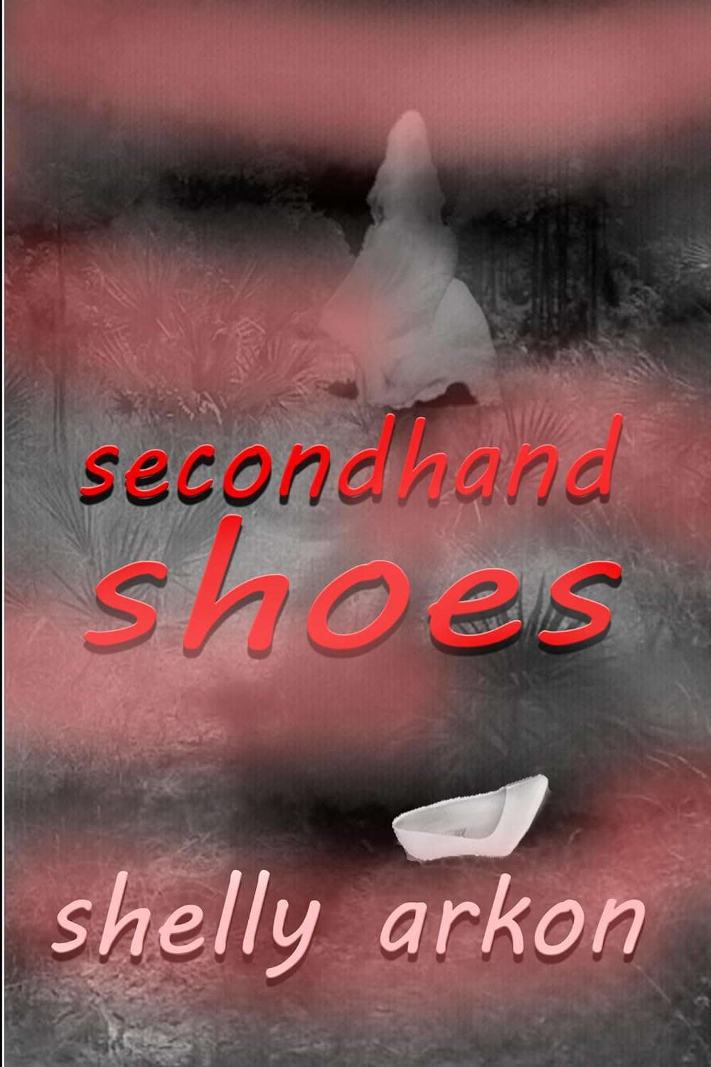 Secondhand Shoes (Lila's Journey Series Book 1) poster