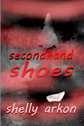 Secondhand Shoes (Lila's Journey Series Book 1) poster