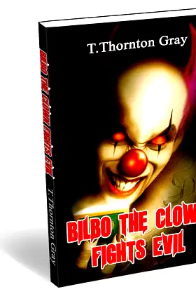 Bilbo the Clown Fights Evil poster