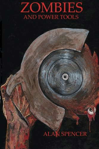 Zombies and Power Tools poster