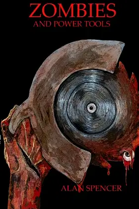 Zombies and Power Tools poster