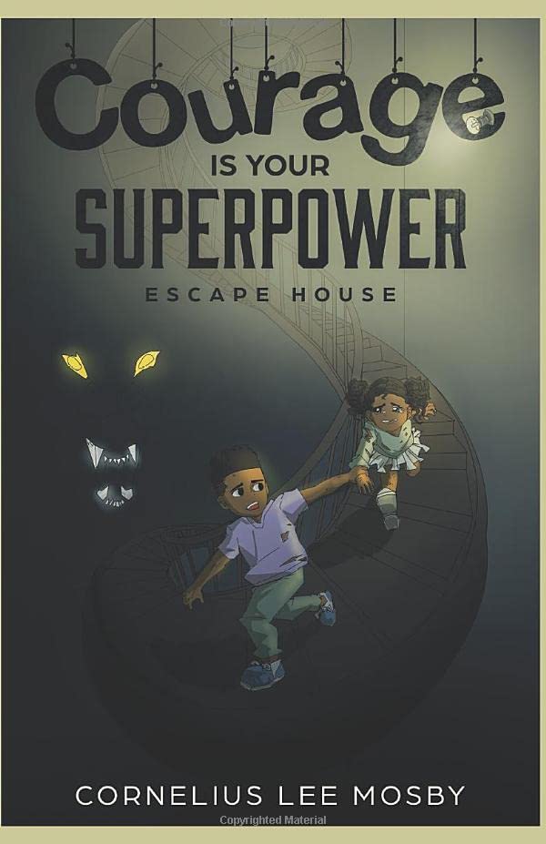 Courage Is Your Superpower: Escape House poster