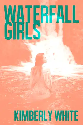 Waterfall Girls poster