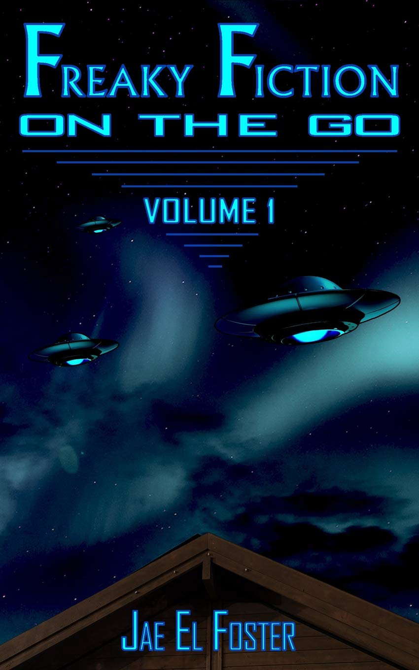 Freaky Fiction on the Go - Volume 1 poster