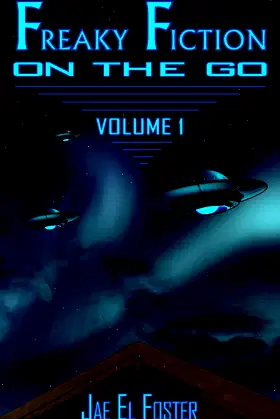 Freaky Fiction on the Go - Volume 1 poster