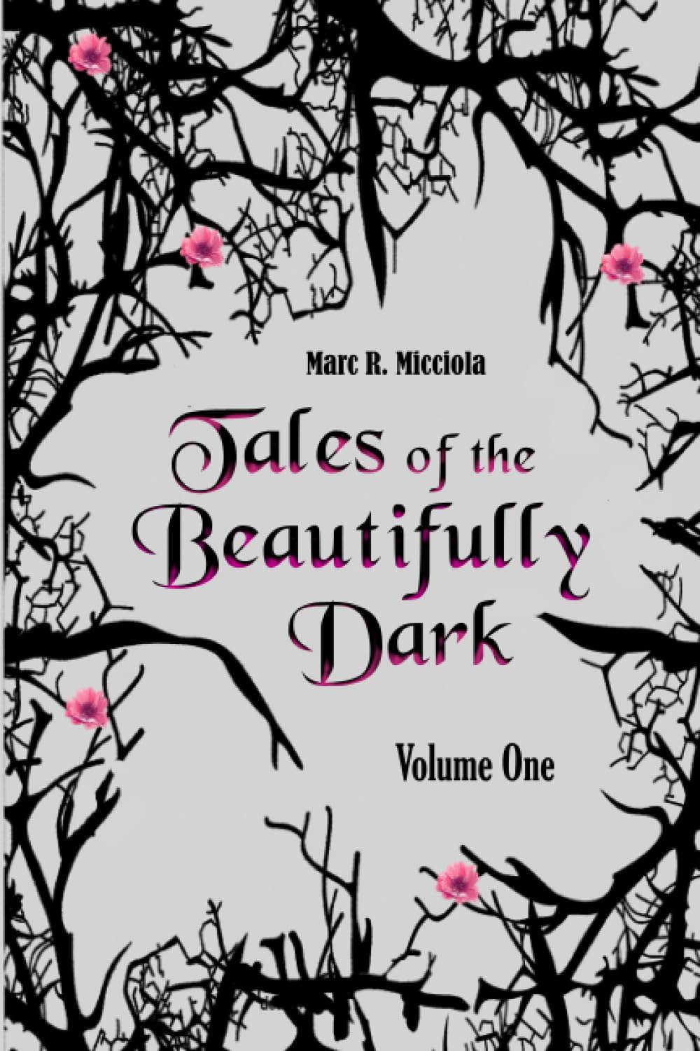 Tales of the Beautifully Dark: Volume One poster
