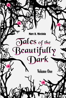 Tales of the Beautifully Dark: Volume One poster