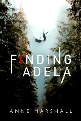 Finding Adela: A Fantasy Novel (The Hybrid Theory) poster