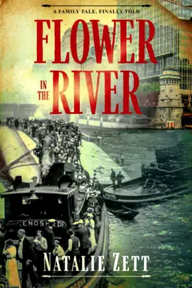 Flower in the River: A family tale, finally told poster