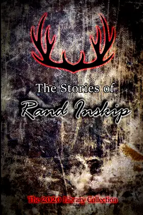 The Stories of Rand Inskip: 2020 Library Collection poster