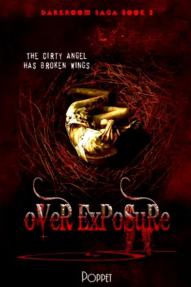 Over Exposure (Darkroom Saga) poster