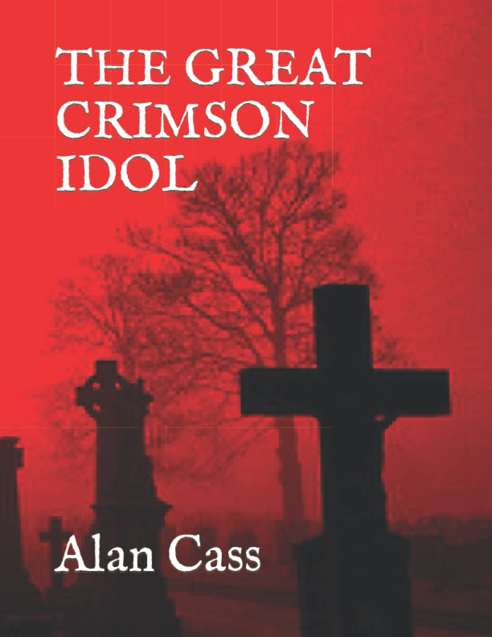 The Great Crimson Idol poster