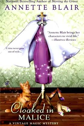 Cloaked in Malice (A Vintage Magic Mystery) poster
