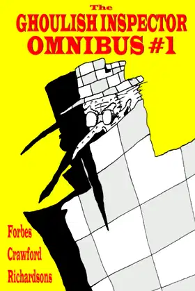 The Ghoulish Inspector: Omnibus #1 poster
