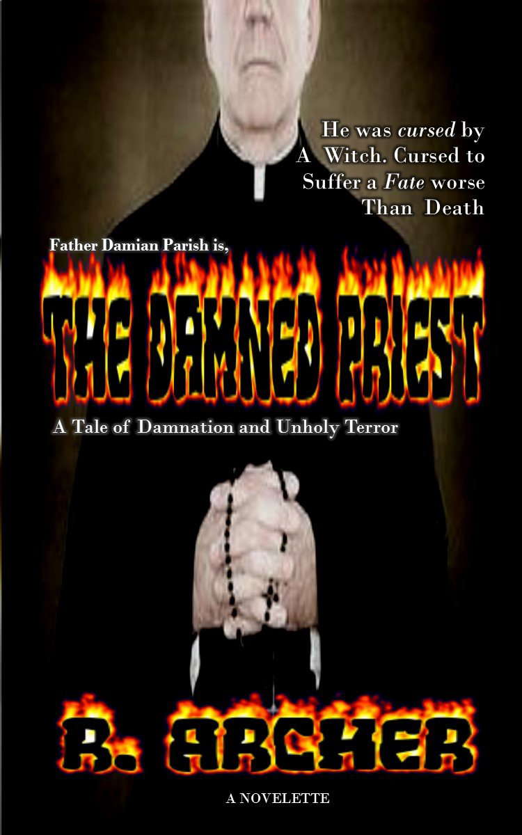The Damned Priest: A Pulp Horror Novelette poster