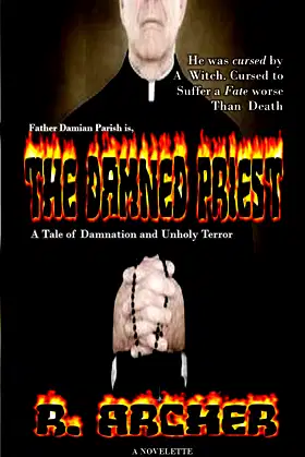 The Damned Priest: A Pulp Horror Novelette poster