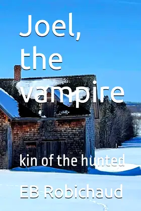 Joel, the vampire: kin of the hunted poster