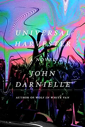 Universal Harvester: A Novel poster