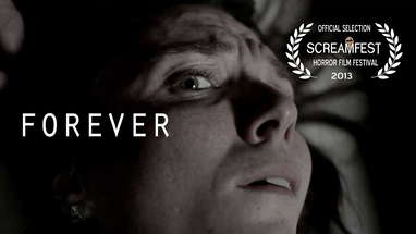 Forever | Scary Short Horror Film | Screamfest poster