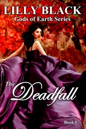 The Deadfall (Gods of Earth Book 1) poster