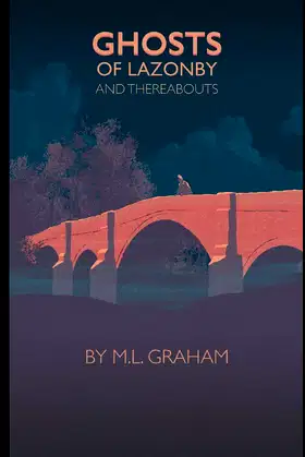 Ghosts Of Lazonby And Thereabouts poster