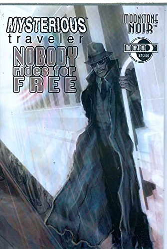 The Mysterious Traveler: Nobody Rides For Free poster